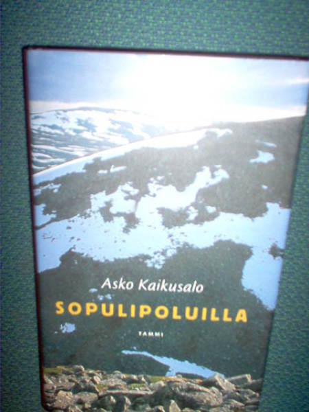 Asko Kaikusalo : Sopulipoluilla  ( 1 p. 2003 ) Nimmari !
