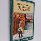 Dorothy Edwards : Kun tuhma pikkusisko oli kiltti - pikkukuva 1