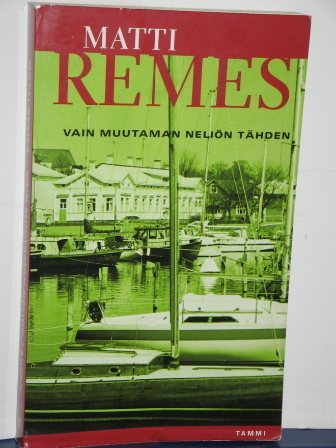 Matti Remes : VAIN MUUTAMAN NELIÖN TÄHDEN