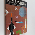 K. (suom.) Metsola : Kolumbus 1965-1966 : poikien vuosiki... - pikkukuva 1