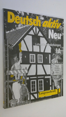 Deutsch aktiv Neu . Lehrerhandreichungen 1A