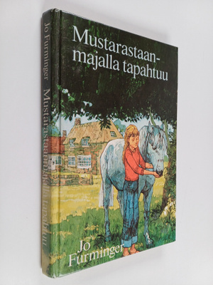 Jo Furminger : Mustarastaanmajalla tapahtuu