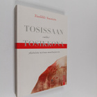 Tuulikki Saaristo : Tosissaan vaikkei tosikkona : yksitoi... - pikkukuva 1