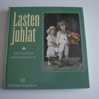LASTEN JUHLAT toim Terttu Kaivola - pikkukuva 1