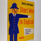 Erkki Sipponen : Short way to English = Oikotietä englann... - pikkukuva 1