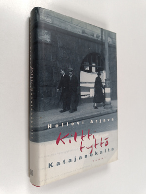 Hellevi Arjava : Kiltti tyttö Katajanokalta