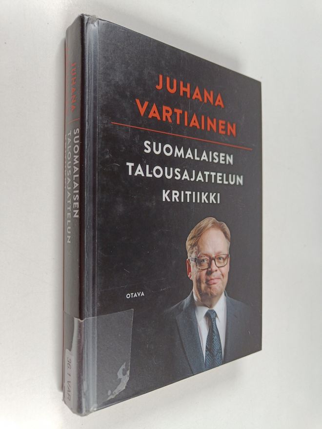 Juhana Vartiainen : Suomalaisen talousajattelun kritiikki