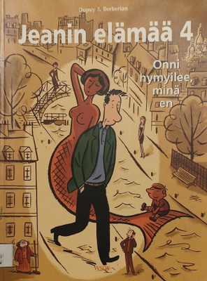 Jeanin elämää 4  - Onni hymyilee minä en