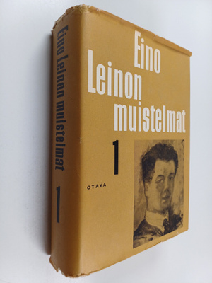 Eino Leino : Eino Leinon muistelmat 1 : muistelmat, kultt...