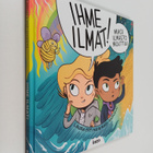 Laura Ertimo : Ihme ilmat! : miksi ilmasto muuttuu - pikkukuva 1