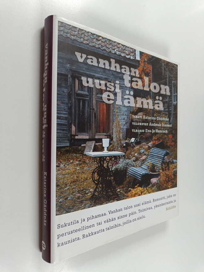 Katarina Gäddnäs : Vanhan talon uusi elämä