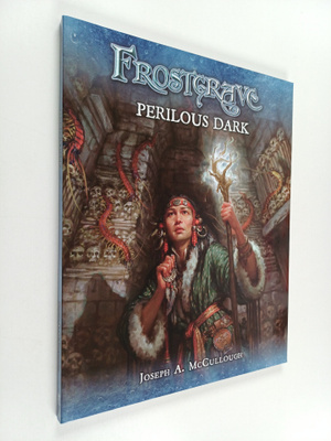 Joseph A. McCullough : Frostgrave: Perilous Dark