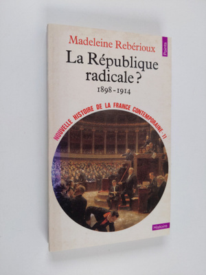 Nouvelle histoire de la France contemporaine, 11 - La Rep...