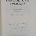 Einar Wallquist : Kan doktorn komma? : läkarhistorier frå... - pikkukuva 3