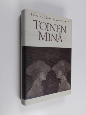 Markku Envall : Toinen minä : tutkielmia kaksoisolennon a...
