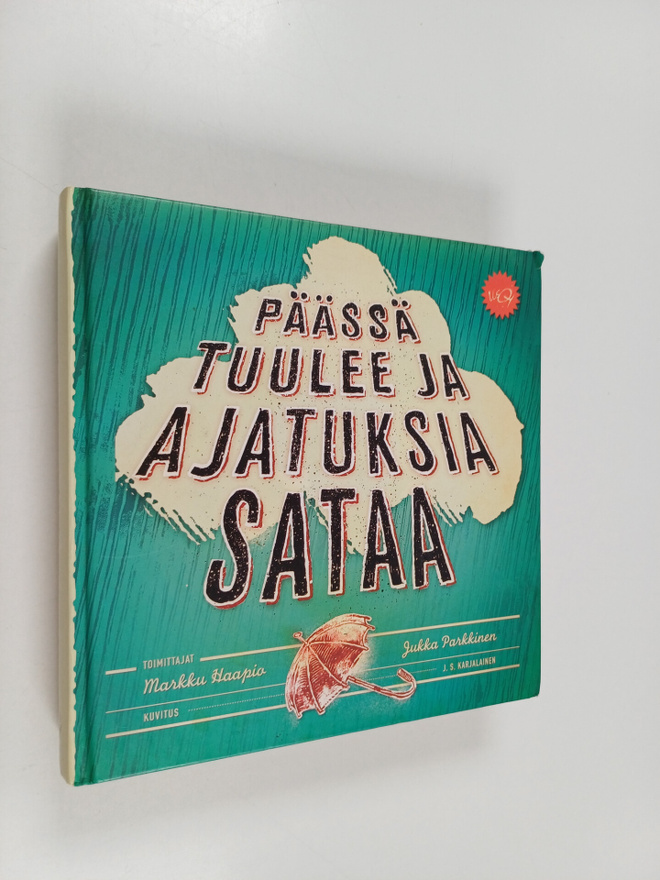Päässä tuulee ja ajatuksia sataa