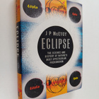 Joseph P. McEvoy : Eclipse - The Science and History of N... - pikkukuva 1