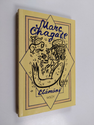 Marc Chagall : Elämäni