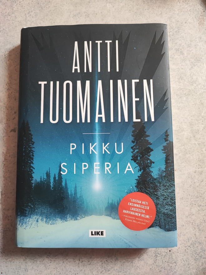 Antti Tuomainen Pikku Siperia signeerattu