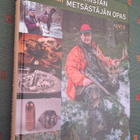 Juha Jormanainen - Suurriistan metsästäjän opas - pikkukuva 1