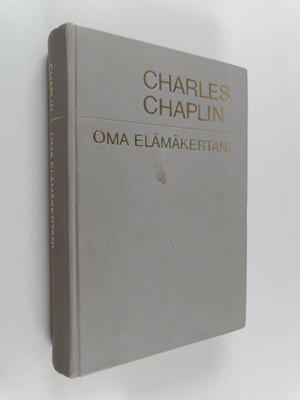 Charles Chaplin : Oma elämänkertani