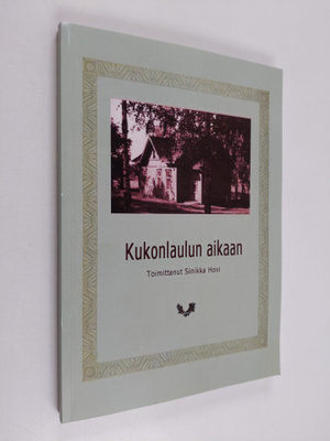 Sinikka Hovi : Kukonlaulun aikaan - äitini tarina