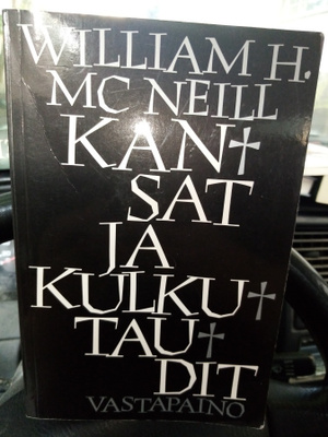 WILLIAM R. MC NEILL : KANSAT JA KULKUTAUDIT ( SIS POSTIKULU