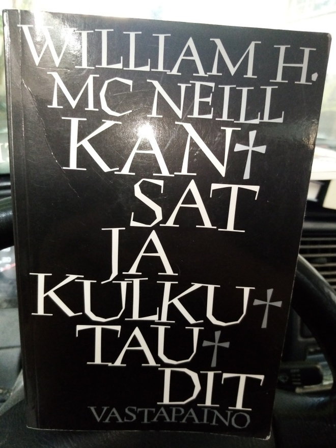 WILLIAM R. MC NEILL :  KANSAT JA KULKUTAUDIT ( SIS POSTIKULU