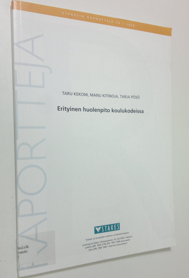 Taru Kekoni : Erityinen huolenpito koulukodeissa