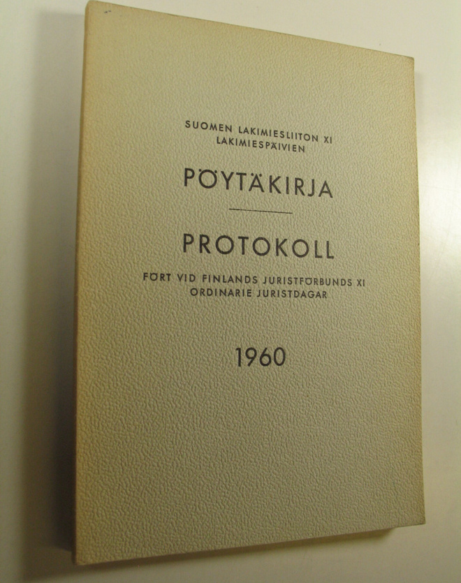 Suomen lakimiesliiton lakimiespäivien pöytäkirja 1960