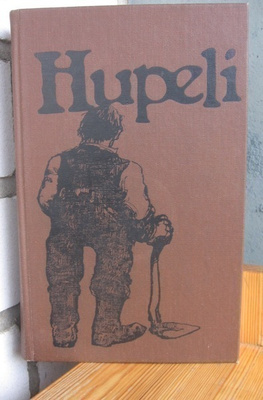 Heikki Turunen: Hupeli, Wsoy 1978. 3p. 376 s.