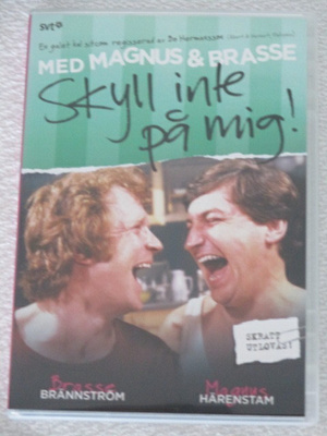 MAGNUS & BRASSE - SKYLL INTE PÅ MIG! (DVD)