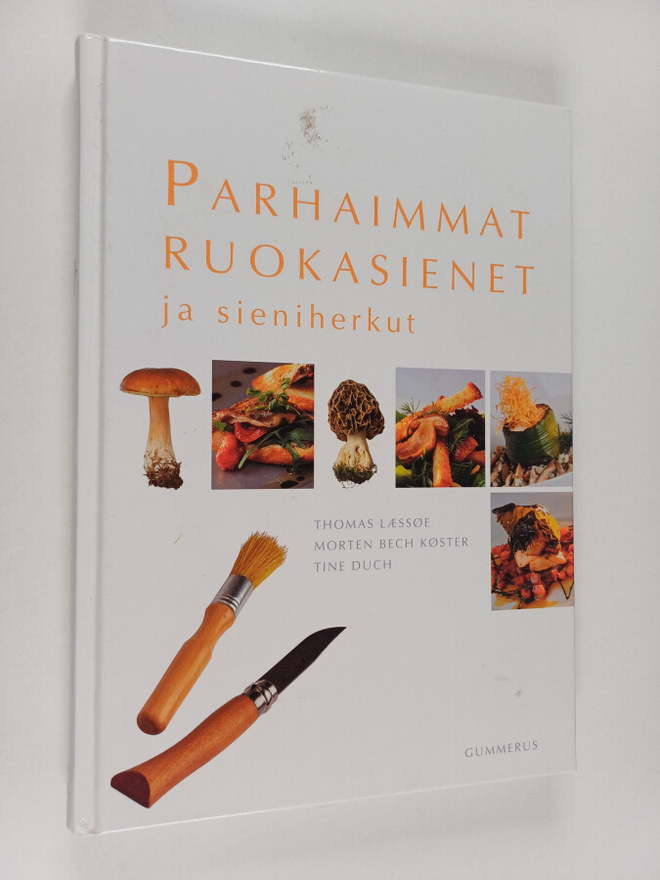 Thomas Lässöe : Parhaimmat ruokasienet ja sieniherkut