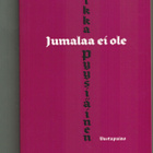 Ilkka Pyysiäinen : Jumalaa ei ole - pikkukuva 1