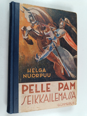 Helga Nuorpuu : Pelle Pam seikkailemassa : Opettavaisia s...