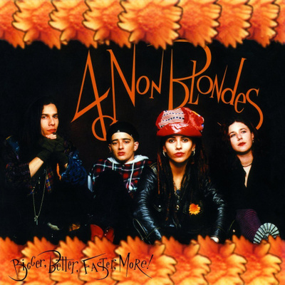 4 Non Blondes - Bigger, Better, Faster, More! (CD) HYVÄ!!