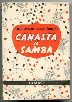H. H. Holmberg, Erkki Öhrling: Canasta ja samba ja niiden ka