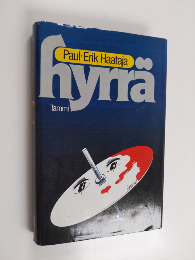 Paul-Erik Haataja : Hyrrä : rikosromaani