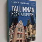 Tapio Mäkeläinen : Tallinnan keskikaupunki - pikkukuva 1