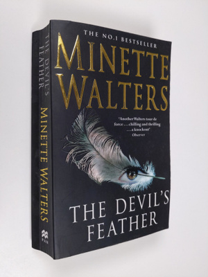 Minette Walters : The Devil's Feather