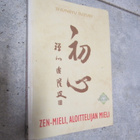 Shunryu Suzuki Zen-mieli, aloittelijan mieli - pikkukuva 1