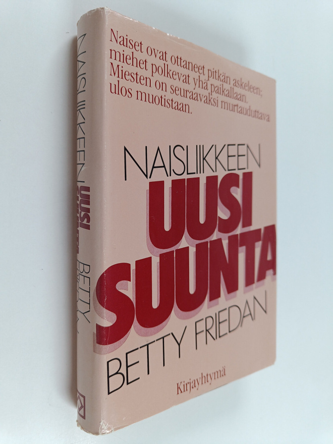 Betty Friedan : Naisliikkeen uusi suunta