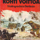 Pierre Dupuis: Kohti voittoa, Stalingradista Berliiniin - pikkukuva 1
