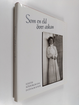 Jukka Kukkonen : Som en eld över askan : Edith Södergrans...