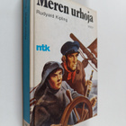 Rudyard Kipling : Meren urhoja - pikkukuva 1