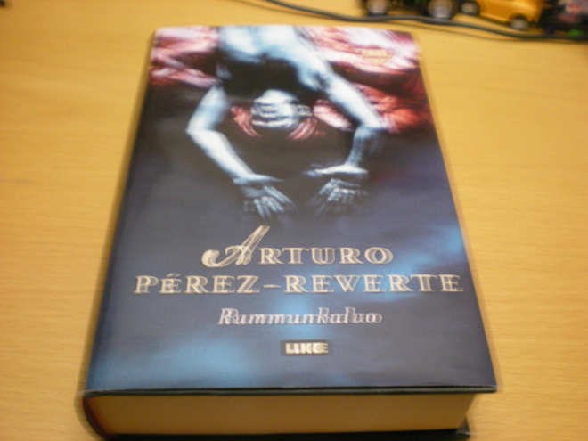 Arturo Perez-Reverte: Rummunkalvo