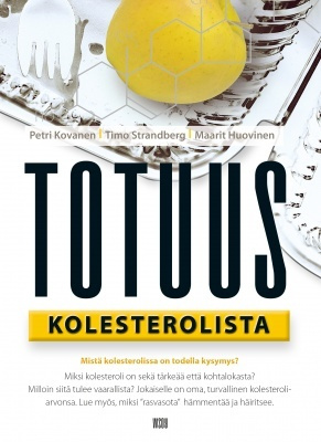 Kovanen, Strandberg, Huovinen: Totuus kolesterolista