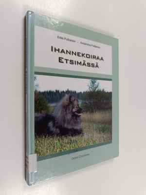 Erkki Pulliainen : Ihannekoiraa etsimässä