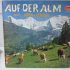 AUF DER ALM MIT ALFONS BAUER LP - pikkukuva 1