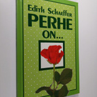 Edith Schaeffer : Perhe on - pikkukuva 1